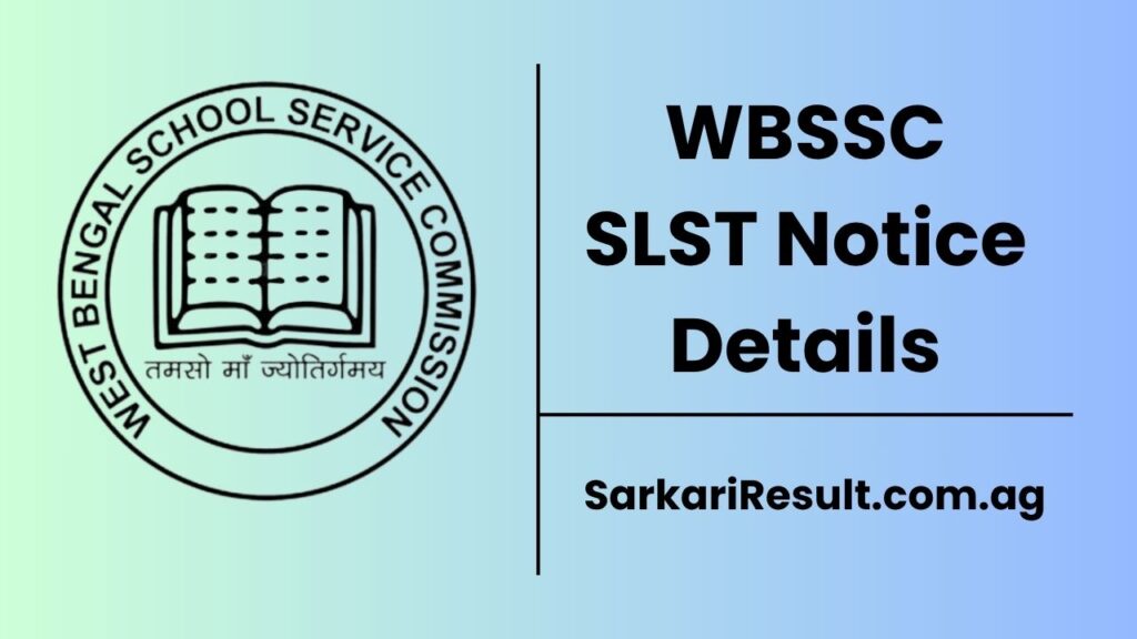 WBSSC SLST Notification 2025 for 35726 Assistant Teacher is announced. Check the details of the Notice & Application Form from this page