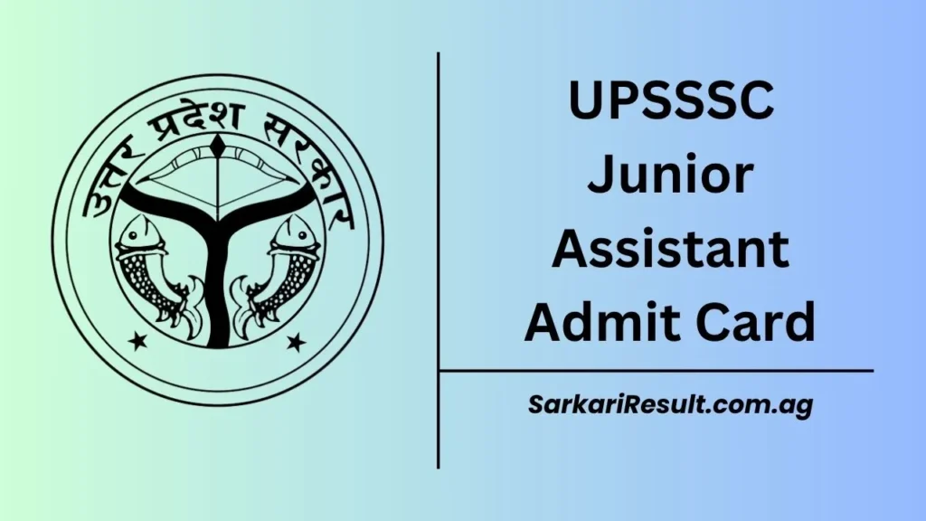 UPSSSC Junior Assistant Admit Card 2025 can be downloading for the Written Exam Participation through the direct link shared on this page.
